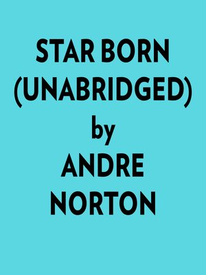 cover image of Star Born (Unabridged)